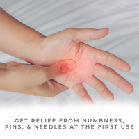 Get Relief From Numbness, Pins, and Needles at First Use